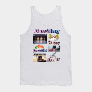 Bowling Shirt "Bowling is my favorite sport!" Bowling League 300 Dad Gift Ideas Tank Top